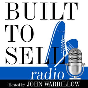 Built to Sell Radio by John Warrillow