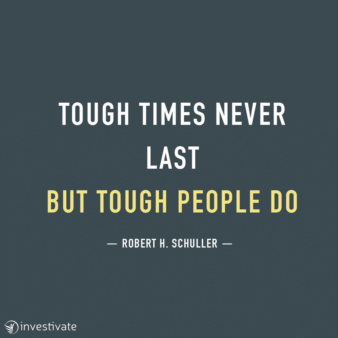 Tough times never last