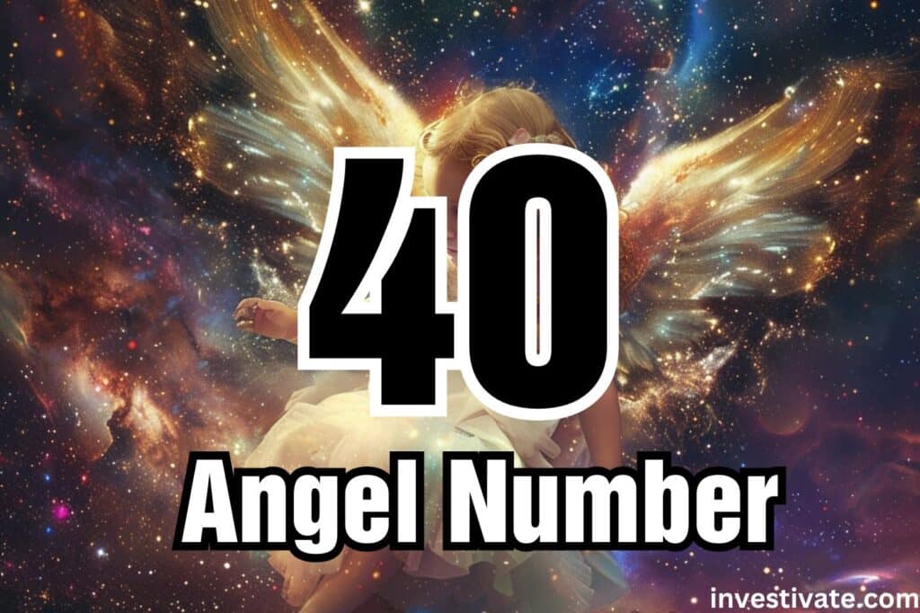 40 angel number meaning