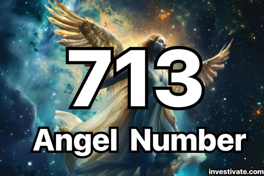 713 angel number meaning