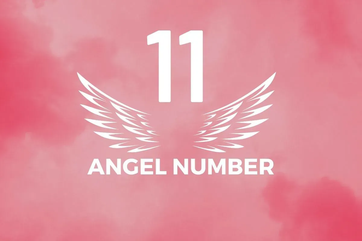 Angel Number 11 Meaning And Symbolism