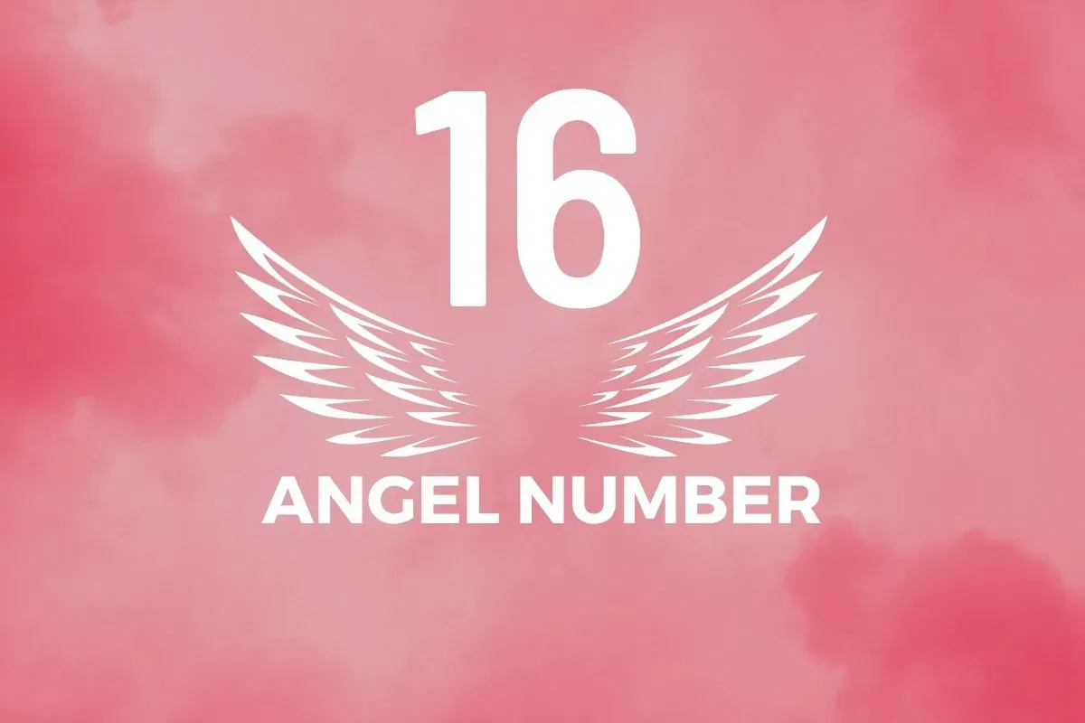 Angel Number 16 Meaning And Symbolism