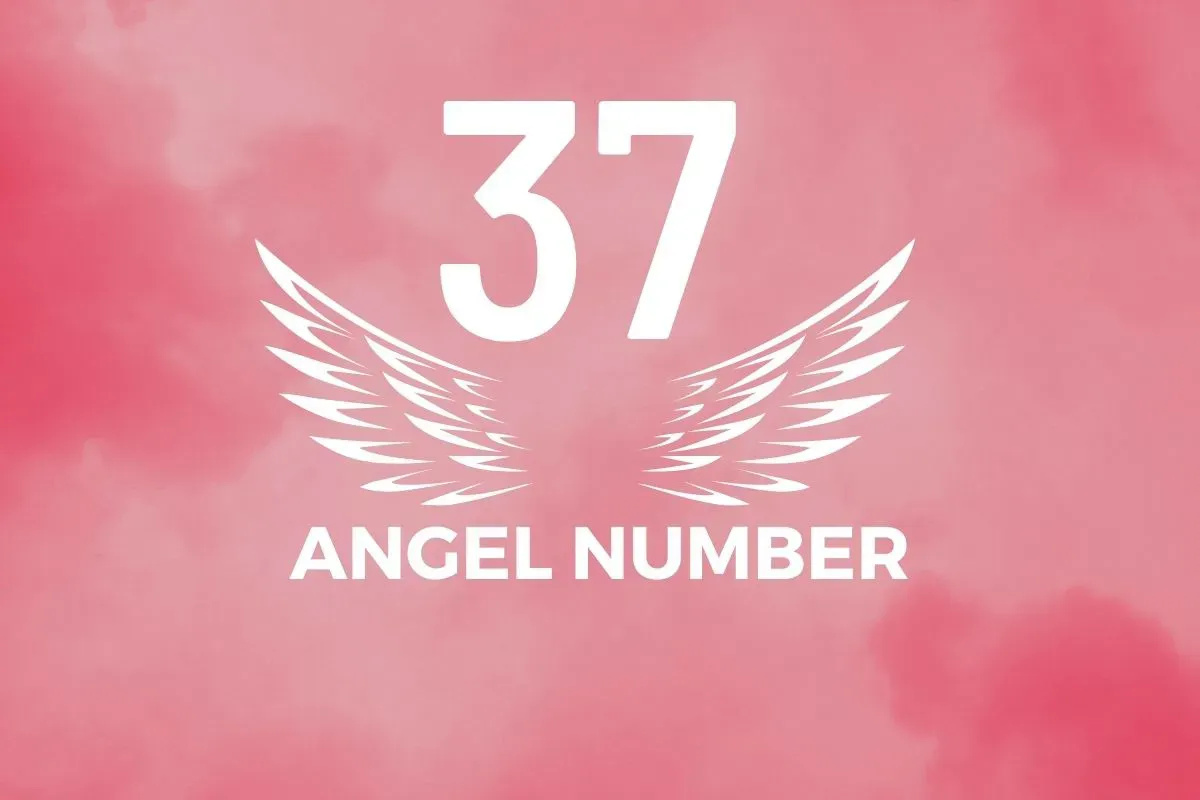 Angel Number 37 Meaning And Symbolism