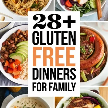 28 Easy Gluten Free Dinners + Bonus