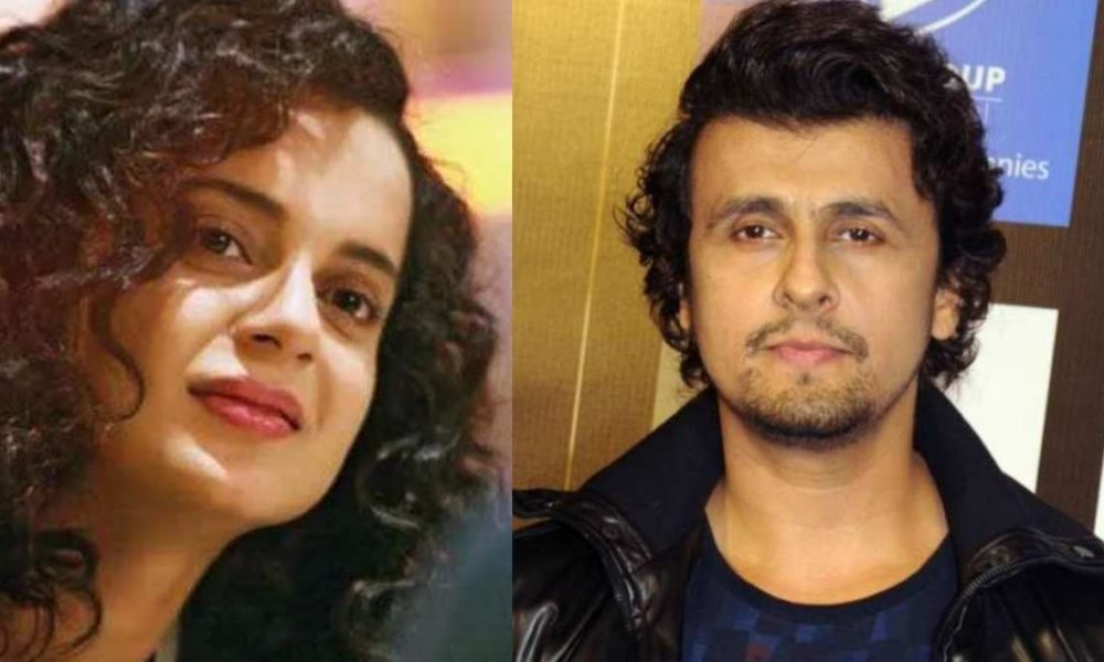 Kangana, Sonu Nigam slam Bollyood for nepotism