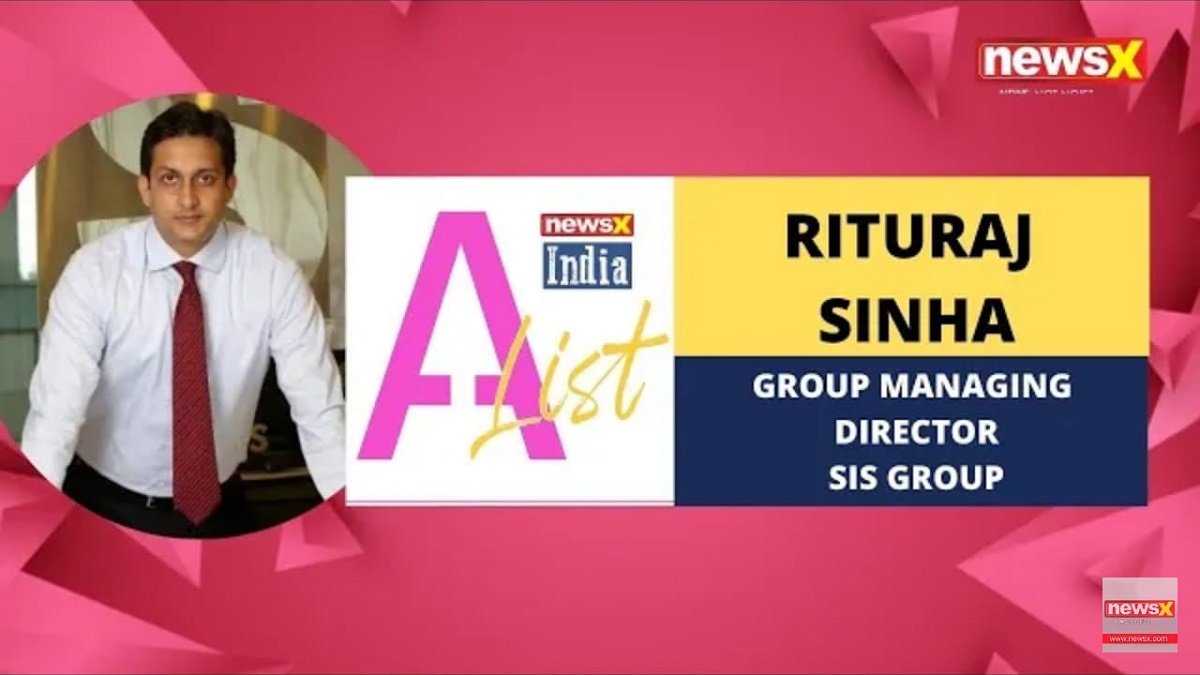 “India needs to become a service provider, manufacturer for the world”: Rituraj Sinha, Group MD at SIS Group