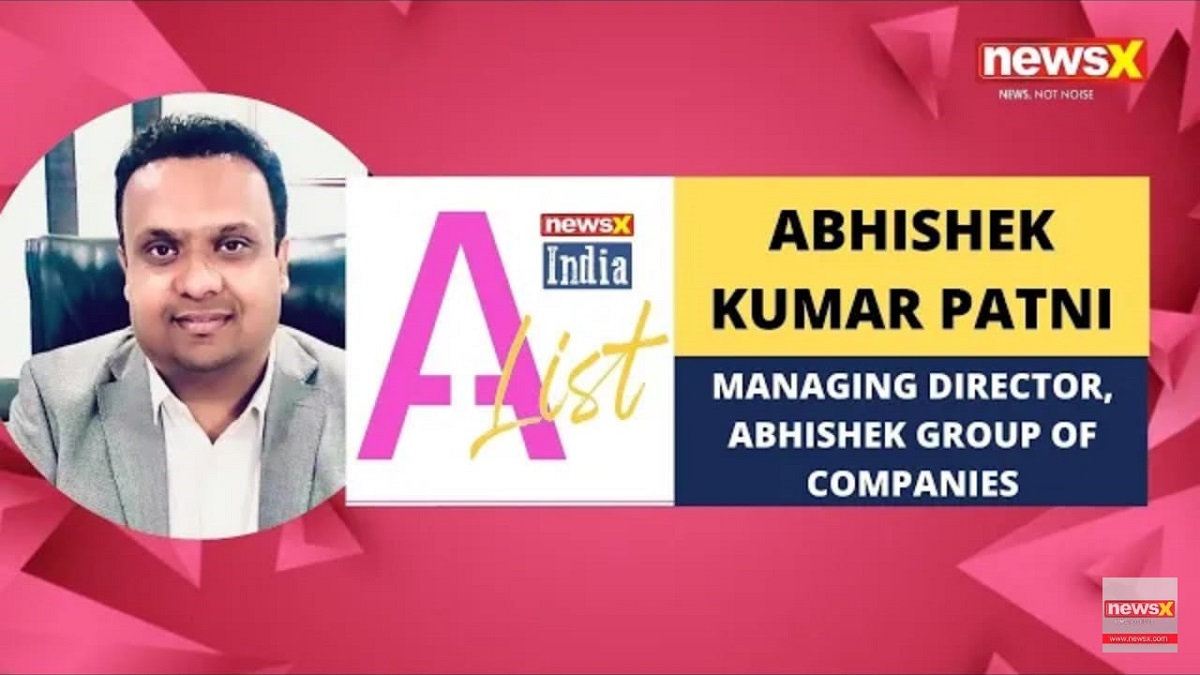 “Be focused, dedicated and loyal to your work”: Abhishek Kumar Patni, MD at Abhishek Group Of Companies