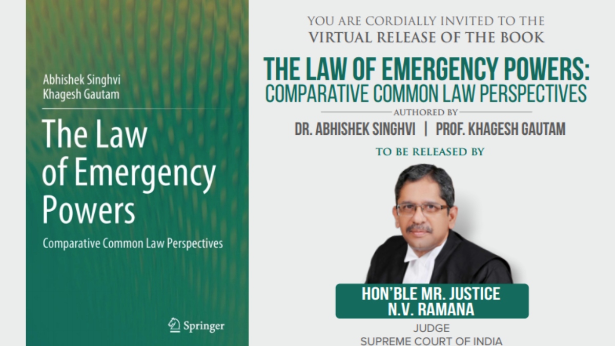 ‘The Law of Emergency Powers: Comparative Common Law Perspectives’ by Dr. Abhishek Singhvi, Prof. Khagesh Gautam to launch tomorrow