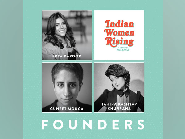 Indian Women Rising: Ekta Kapoor, Tahira Kashyap, Guneet Monga collaborate to empower female talent