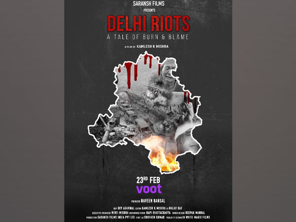 Here’s the tale uncovered behind documentary, ‘Delhi Riots: A tale of burn and blame’