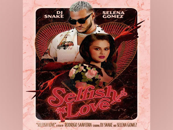 Selena Gomez, DJ Snake drop new bilingual pop track ‘Selfish Love’