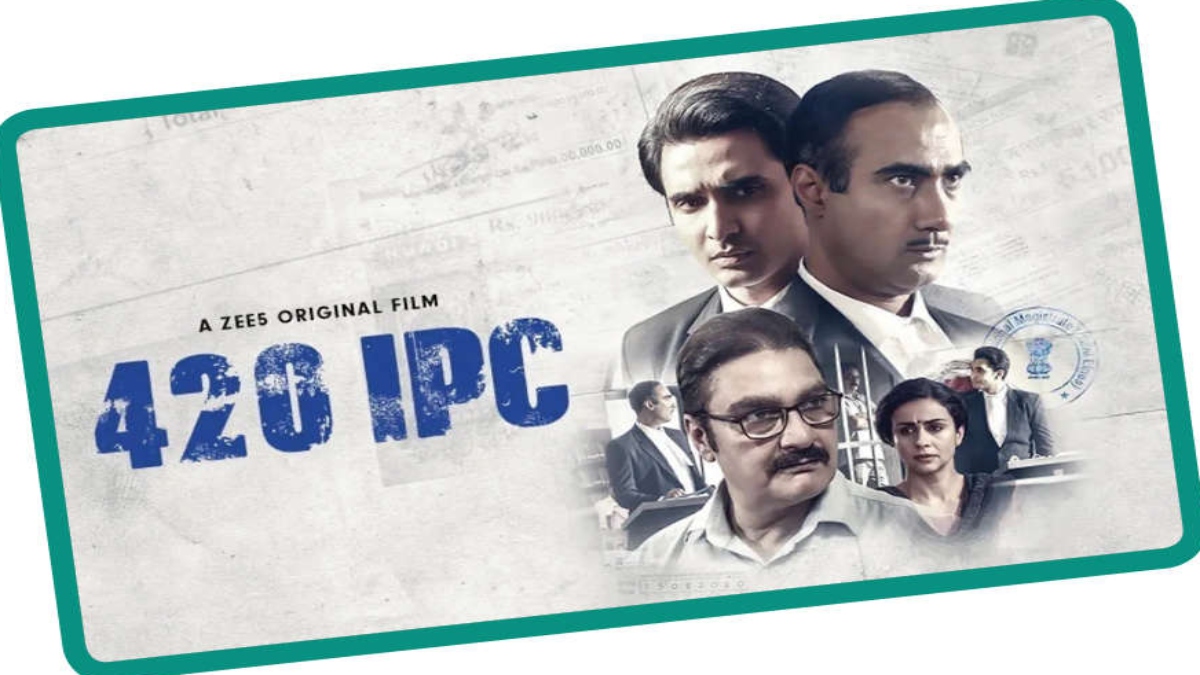 ‘420 IPC’ IS A WELL-RESEARCHED COURTROOM DRAMA WITH A TAUT STORYLINE