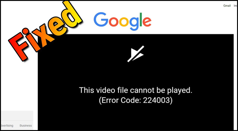 3 Ways To Fix “This Video File Cannot Be Played” Error code: 224003