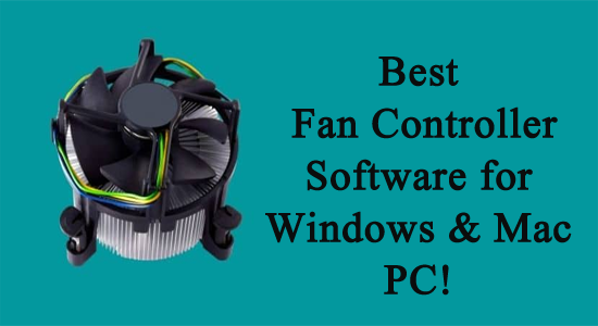 Best Fan Controller Software for Windows & Mac PC!