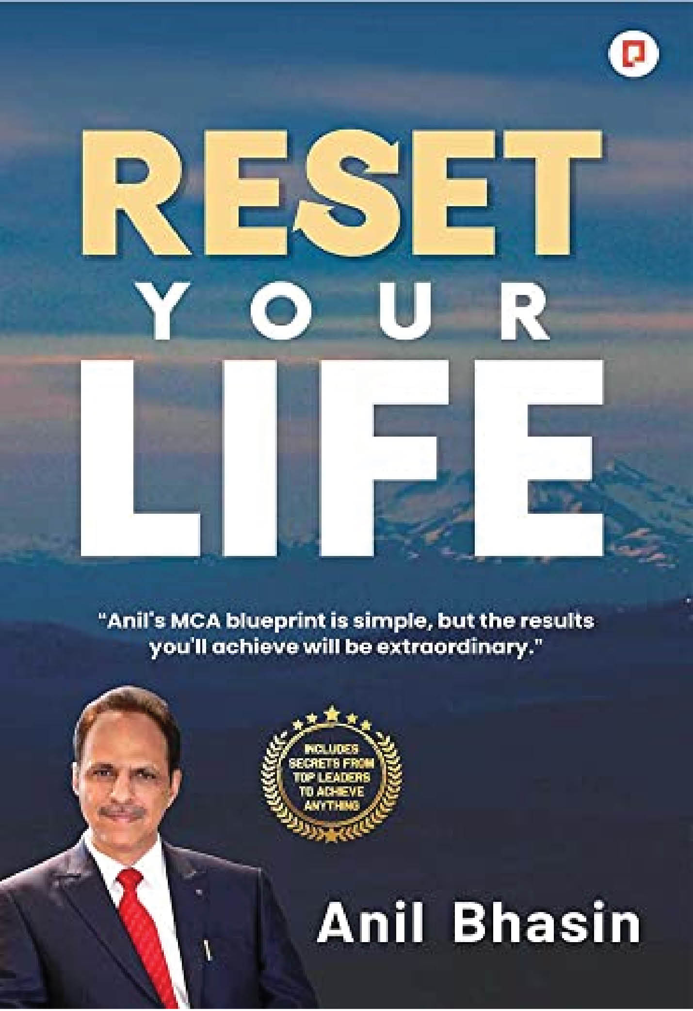 ‘Reset Your Life’ an Inspirational GUIDE FROM A MOTIVATIONAL TRAINER