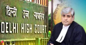 Centre Notified Justice Amit Sharma Appointed As The Permanent Judge Of Delhi High Court