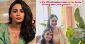 Alia Bhatt Shares Throwback Picture From Wedding To Wish Kareena Kapoor Khan On Her Birthday