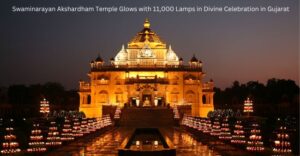 Swaminarayan Akshardham Temple Glows with 11,000 Lamps in Divine Celebration in Gujarat