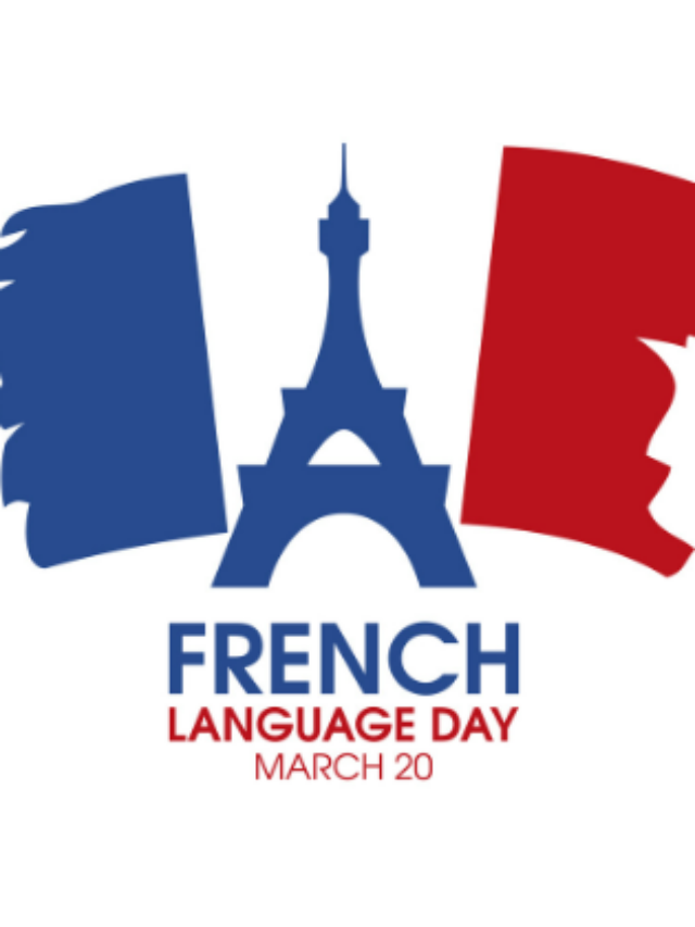 20 March – French Language Day