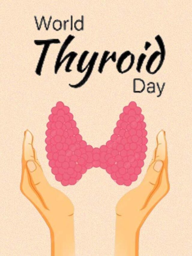 World Thyroid Day 2024- 5 Tips To Keep Your Thyroid In Check