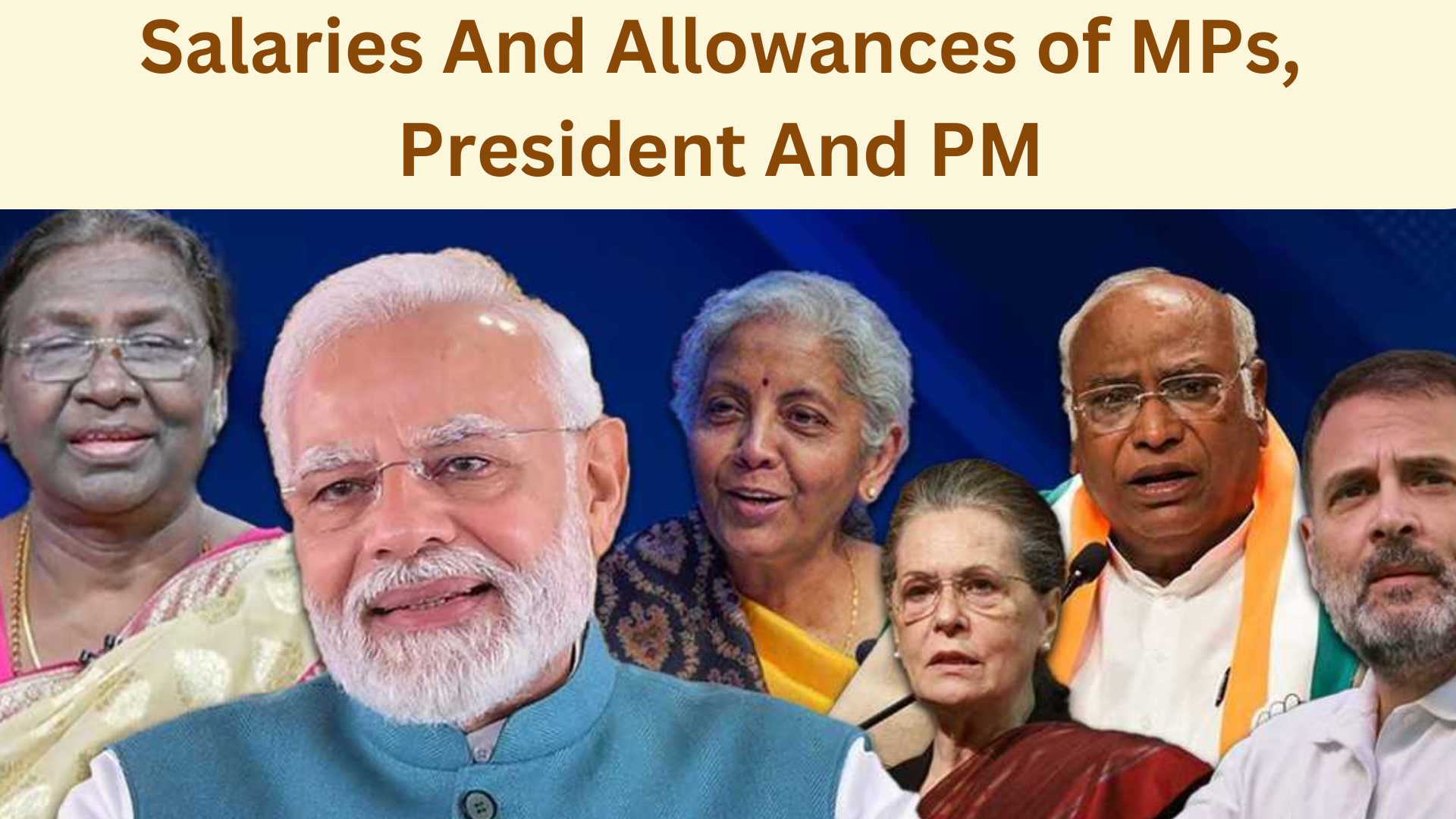 Salaries And Allowances of MPs, Indian President And PM