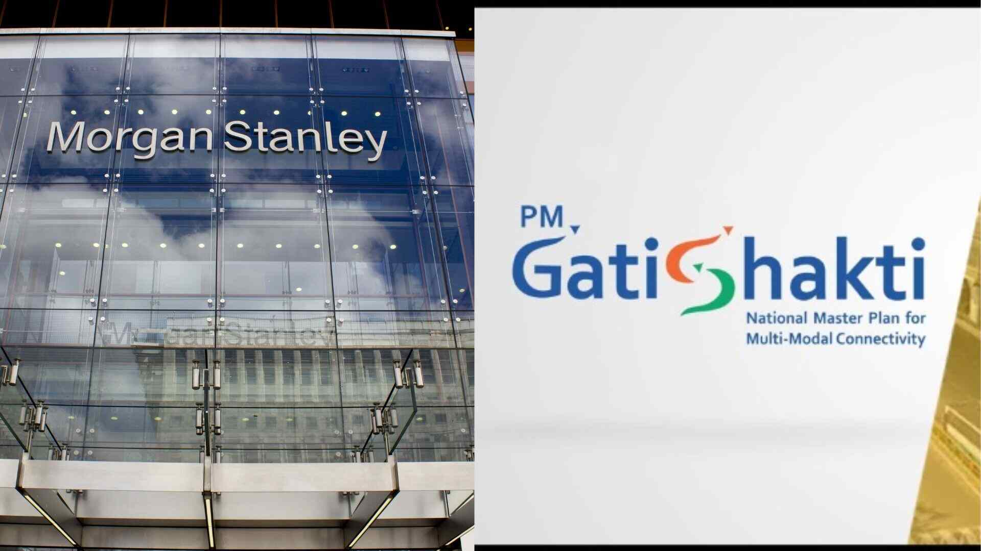 PM Gati Shakti Scheme Transforms India's Infrastructure: Morgan Stanley