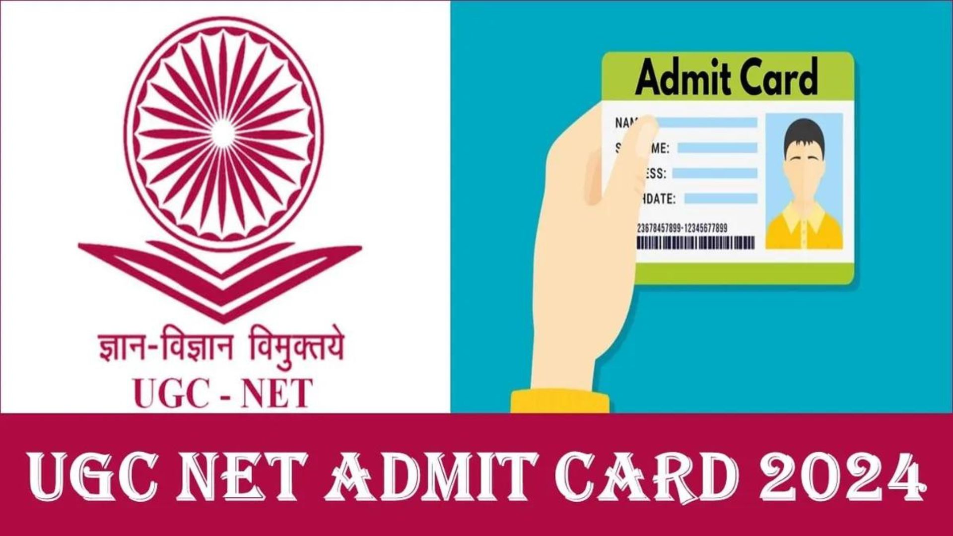 UGC NET Admit Card 2024 Released–Click Here To Download