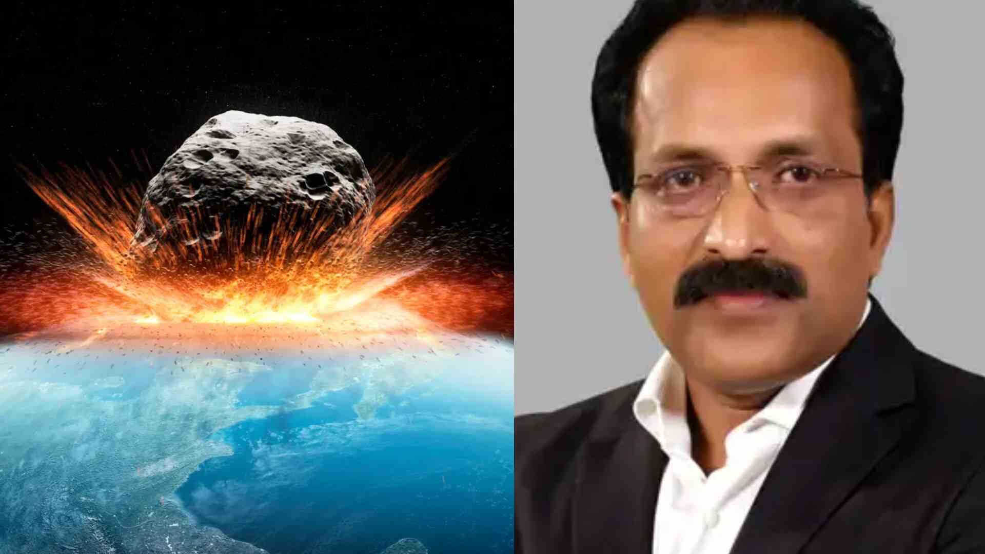 Asteroid Hitting Earth (Representative Image; Left) & ISRO Chief S Somnath (Right)