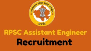 RPSC Assistant Engineer Recruitment 2024: Application Deadline