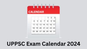 UPPSC PCS 2024: Revised Exam Schedule Released On Official Website, Check Dates Now