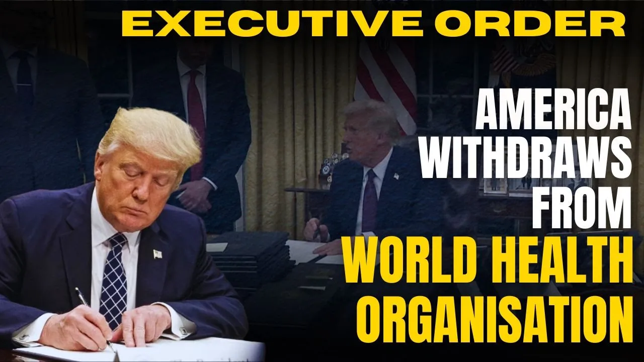 Trump Executive Order: America Will not be paying $500 Million to the World Health Organization