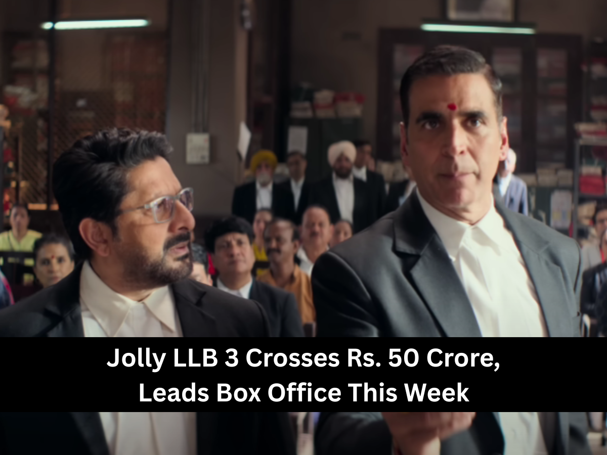 Jolly LLB 3 Leads in Weekend Box Office Collection, Mints Rs. 50+ crore
