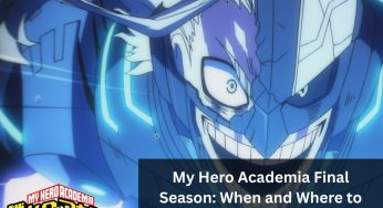 My Hero Academia Final Season: When and Where to Watch in India, USA, and Japan, Check Release Date and Time