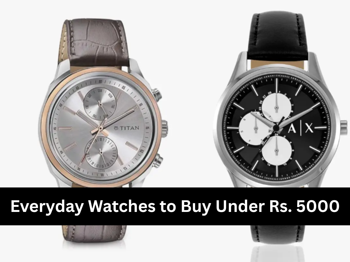 Best Everyday watches to buy under Rs. 5000 (From Armani Exchange, Titan and More)