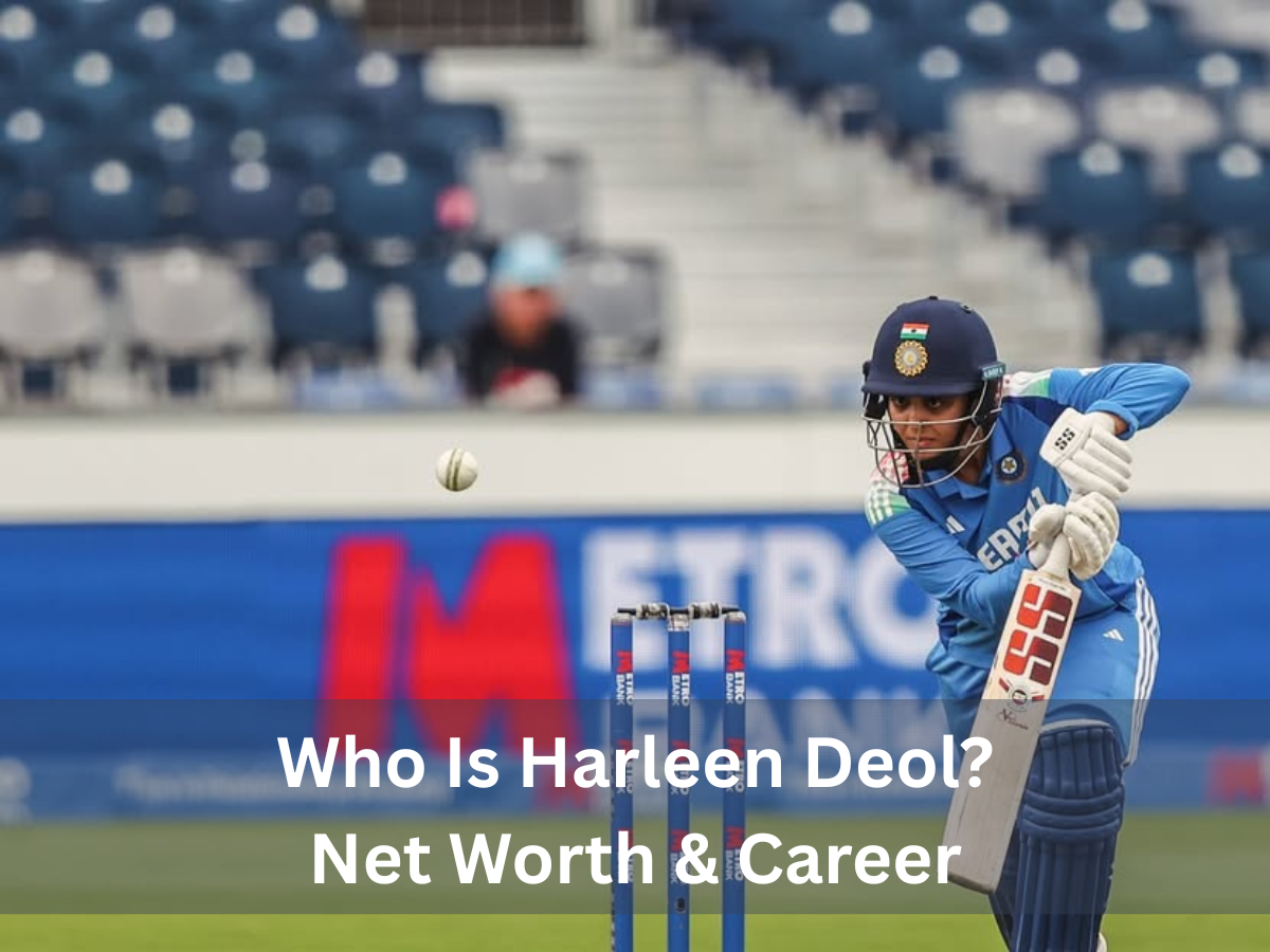 Harleen Deol Net Worth & Career: Rising Star of Indian Women’s Cricket