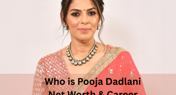 Pooja Dadlani’s Career, Family & Net Worth: The Woman Behind the King of Bollywood