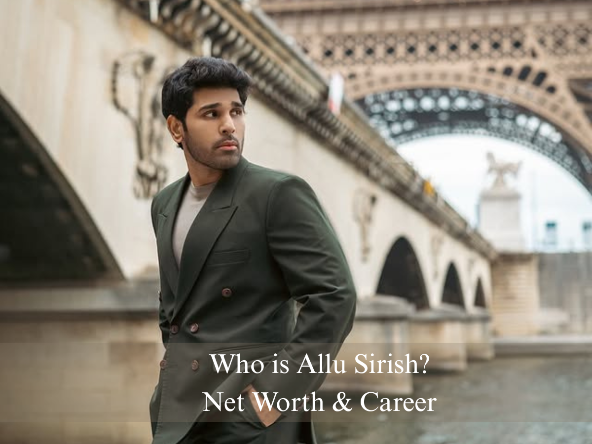 Who is Allu Sirish? Net Worth, Career & Engagement with Nayanika
