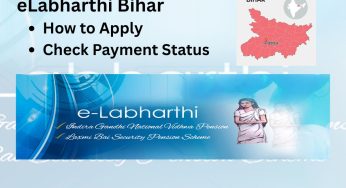 eLabharthi Bihar: Portal Details, How to Apply & Check Payment Status