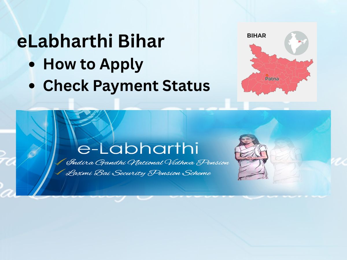 eLabharthi Bihar: Portal Details, How to Apply & Check Payment Status