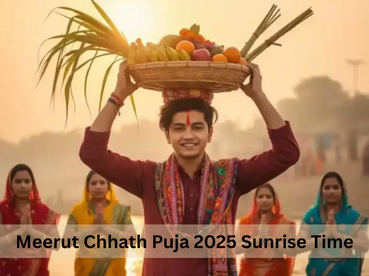 Meerut Chhath Puja 2025 Sunrise Time: Check Usha Arghya Sunrise Time, Muhurat, Rituals, Puja Vidhi & Paran Date