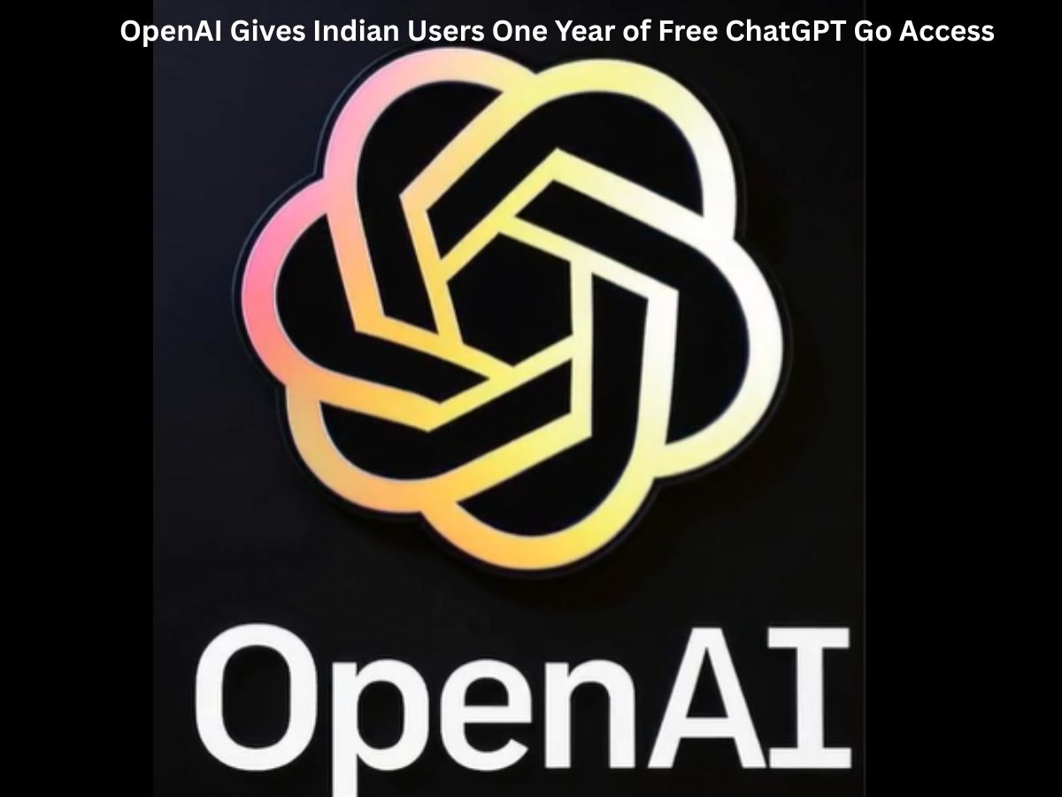 Is OpenAI Offering ChatGPT Go Free in India? Here’s What You Need to Know