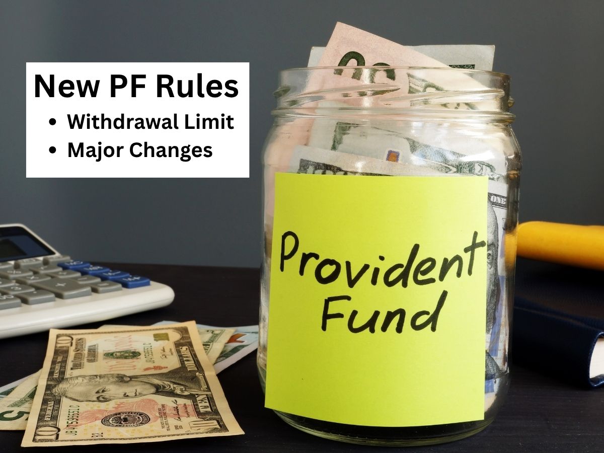 New PF Rules: Check Out the Withdrawal Limit and Other Changes