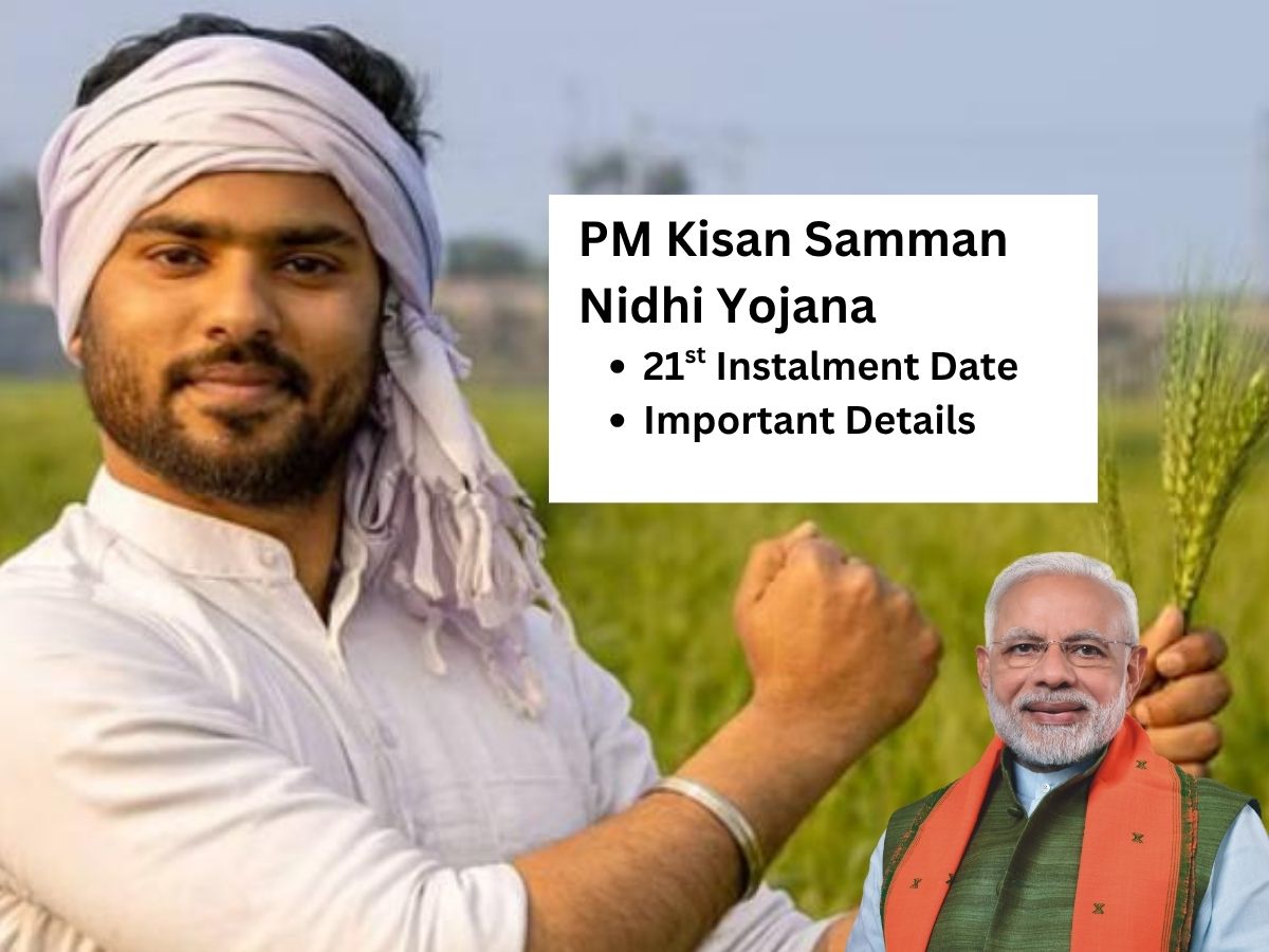 Big Update on PM Kisan Yojana 21st Instalment: Check Expected Date, Beneficiary Status & Details