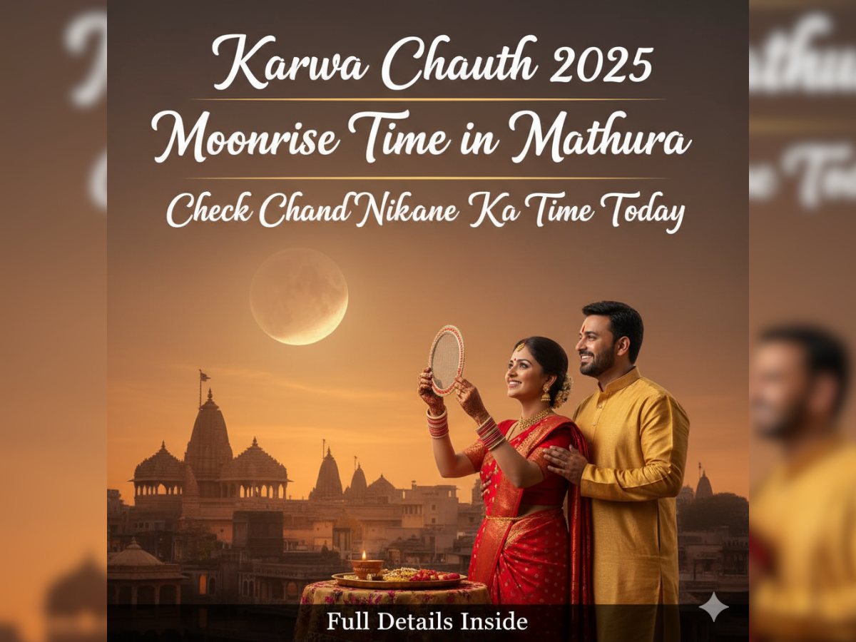 Karwa Chauth 2025 Moonrise Time in Mathura: Check Chand Nikalne Ka Time Today | Full Details Inside