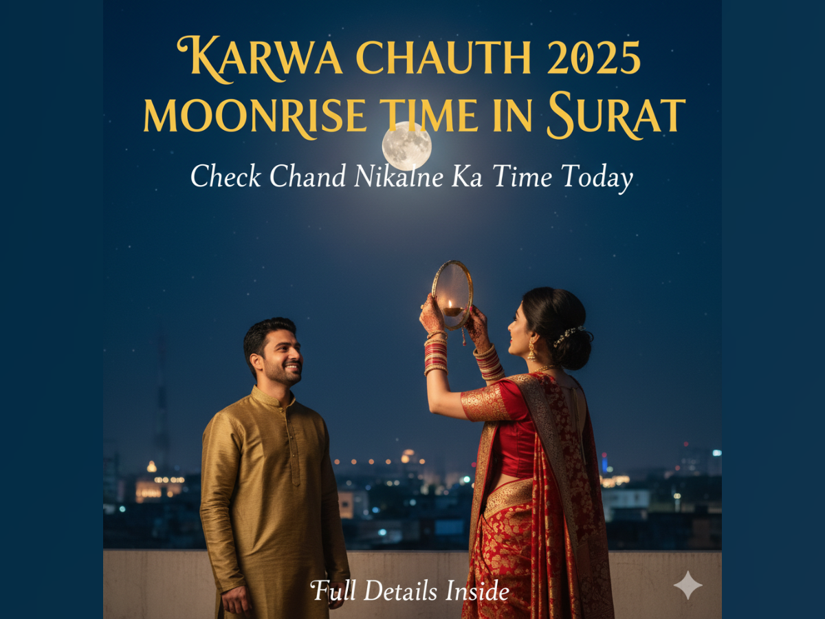 Karwa Chauth 2025 Moonrise Time in Surat: Check Chand Nikalne Ka Time Today | Full Details Inside