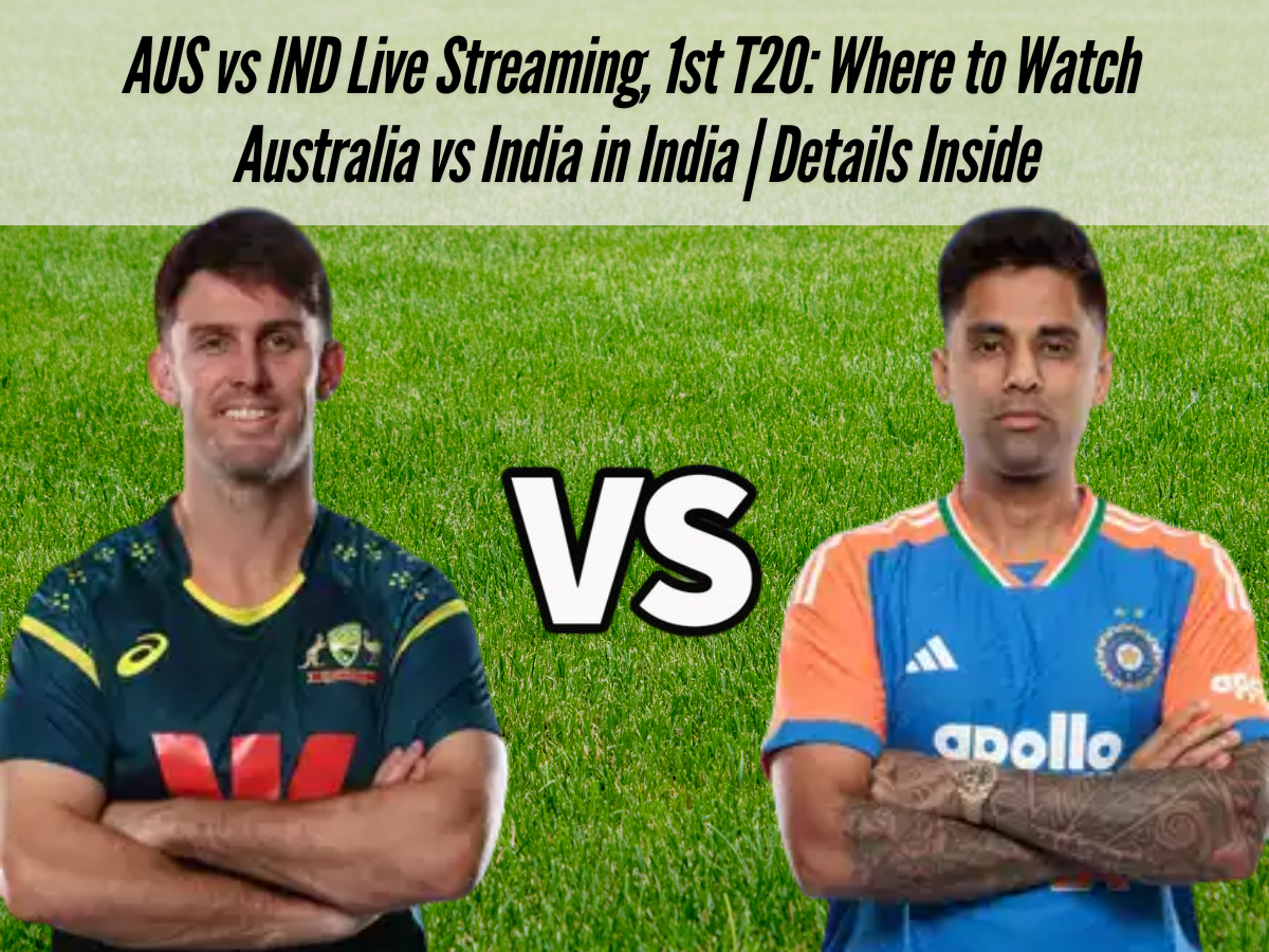 AUS vs IND Live Streaming, 1st T20: Where to Watch Australia vs India in India | Details Inside