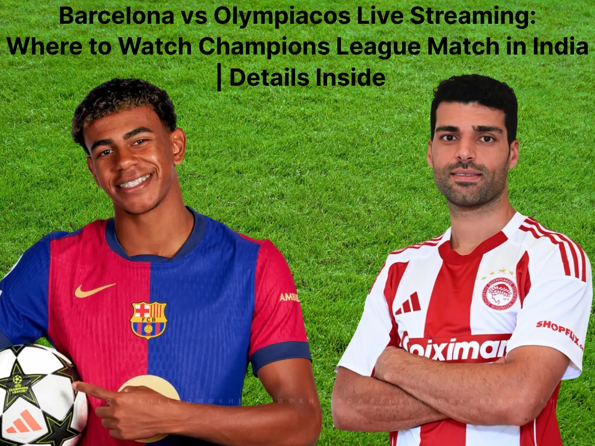 Barcelona vs Olympiacos Live Streaming: Where to Watch Champions League Match in India | Details Inside
