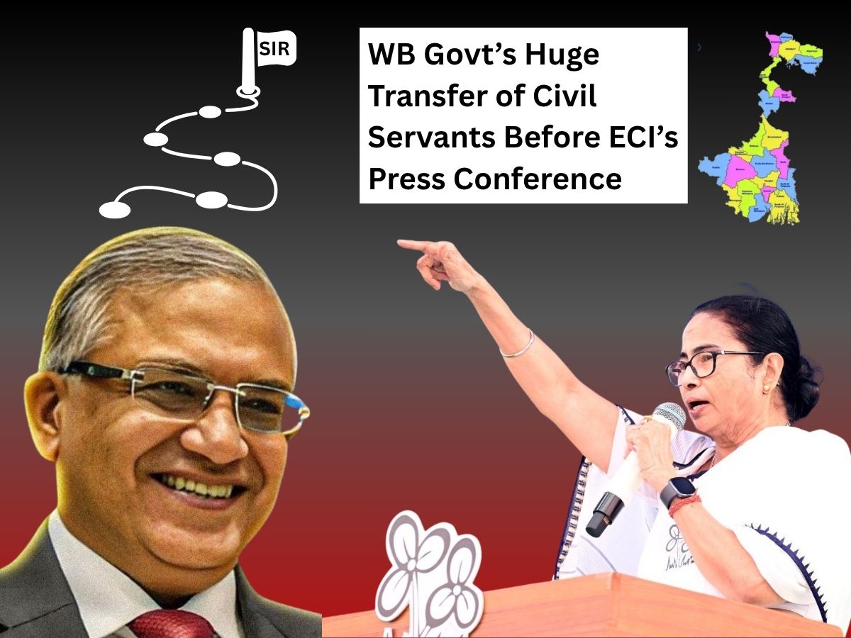 WB Govt Transfers 457 Civil Servants Including 17 DMs Prior to ECI’s SIR Press Conference, Eyebrows Raised!