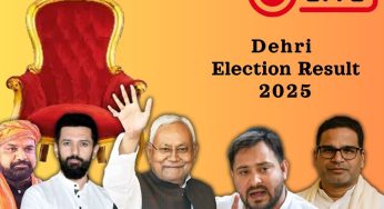 Dehri Constituency Election Result OUT; Check Who Won Dehri Vidhan Sabha Election 2025?