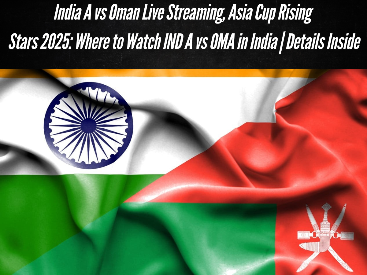 India A vs Oman Live Streaming, Asia Cup Rising Stars 2025: Where to Watch IND A vs OMA in India | Details Inside
